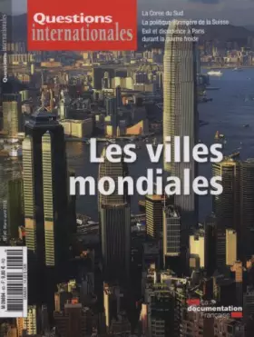 Questions internationales n.60: les villes mondialisées