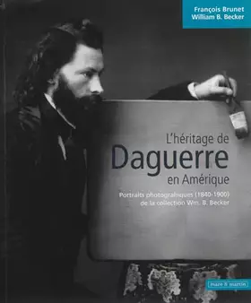 L'héritage de Daguerre en Amérique
