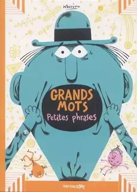 grands mots; petites phrases