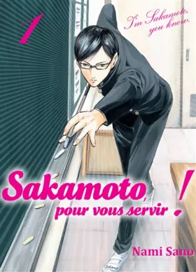 Sakamoto, Pour Vous Servir T01