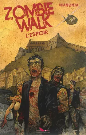 Zombie walk t.2 - l'espoir