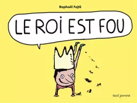 Le roi est fou