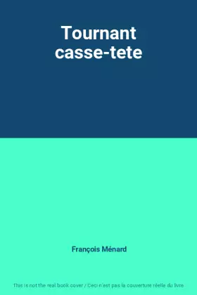 Tournant casse-tête