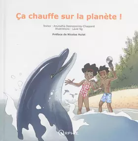 Ça chauffe sur la planète!