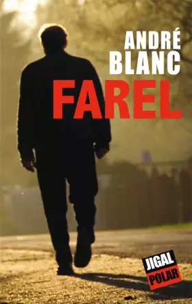 Farel - André Blanc