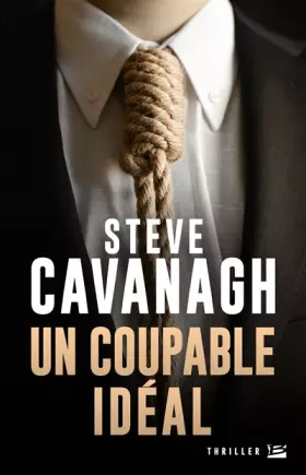 Un Coupable idéal - Steve Cavanagh