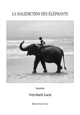 La malédiction des éléphants - nouvelles