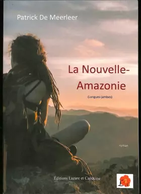 La Nouvelle-Amazonie: longues-jambes