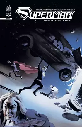 Superman: infinite. Vol. 5. Le retour de Kal-El