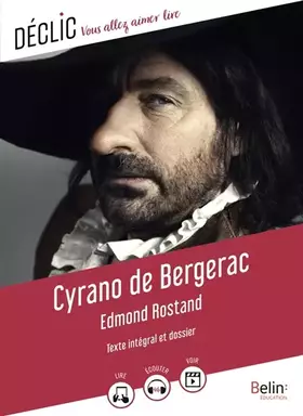 Cyrano de Bergerac: texte intégral et dossier: comédie héroïque en cinq actes, en vers