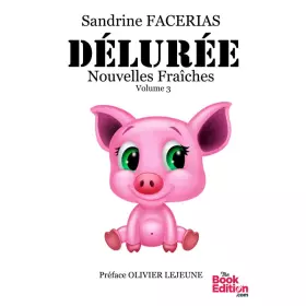 DÉLURÉE NOUVELLES FRAÎCHES VOLUME 3