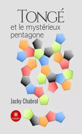 Tongé et le mystérieux pentagone