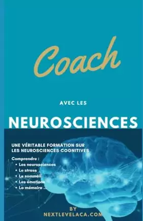 Coach avec les Neurosciences - nextlevelaca.com www.nextlevelaca.com, Coach Mick