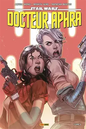 Star Wars: Docteur Aphra. Vol. 6. Ascendant