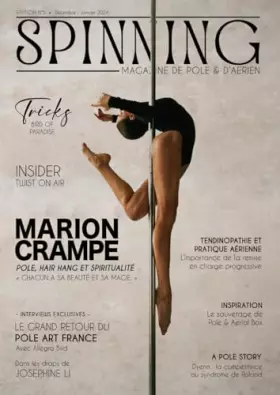 SPINNING Magazine #5 - décembre/janvier2024: Le magazine de pole et d'aérien (French Edition) - Spinning Magazine