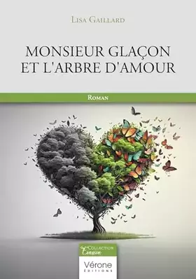 Monsieur glaçon et l'arbre d'amour