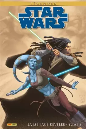 Star Wars - légendes: la menace révélée Tome 3