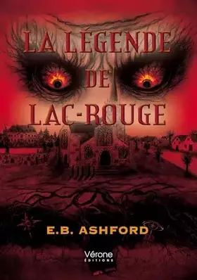 La légende de Lac-Rouge
