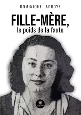 Fille-mère, le poids de la faute