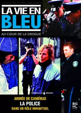 La Vie en bleu - Au coeur de la drogue