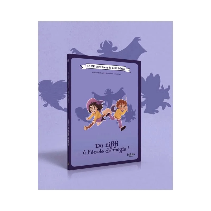 Du Rififi à l'école de Magie - La BD dont tu es le petit héros