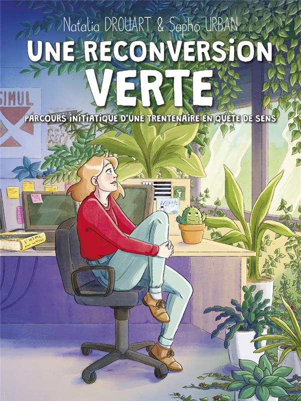 Une reconversion verte: parcours initiatique d'une trentenaire en quête de sens