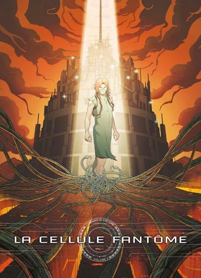 La cellule fantôme tome 2