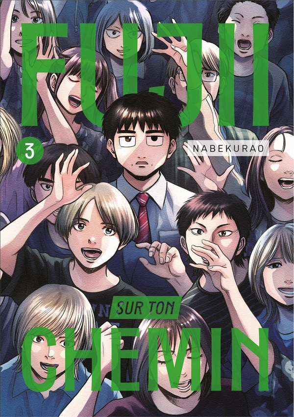 Fujii sur ton chemin. Vol. 3