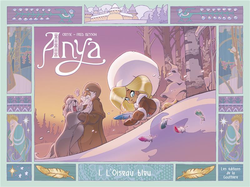 Anya - Tome 1 - L'Oiseau bleu