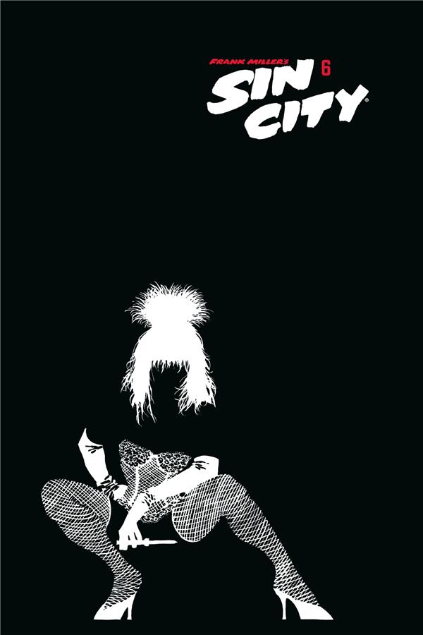 Sin City Tome 6: Des filles, du flouze et des flingues