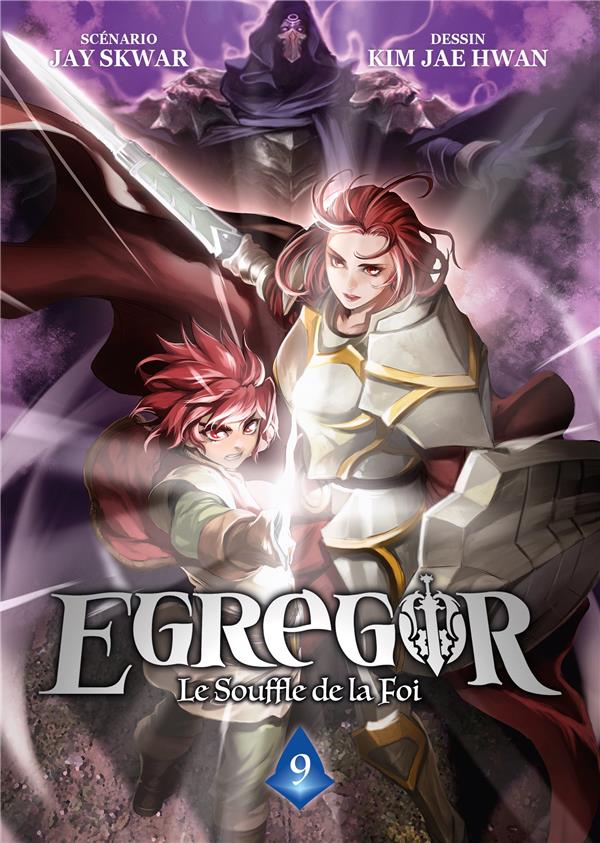 Egregor - le souffle de la foi Tome 9