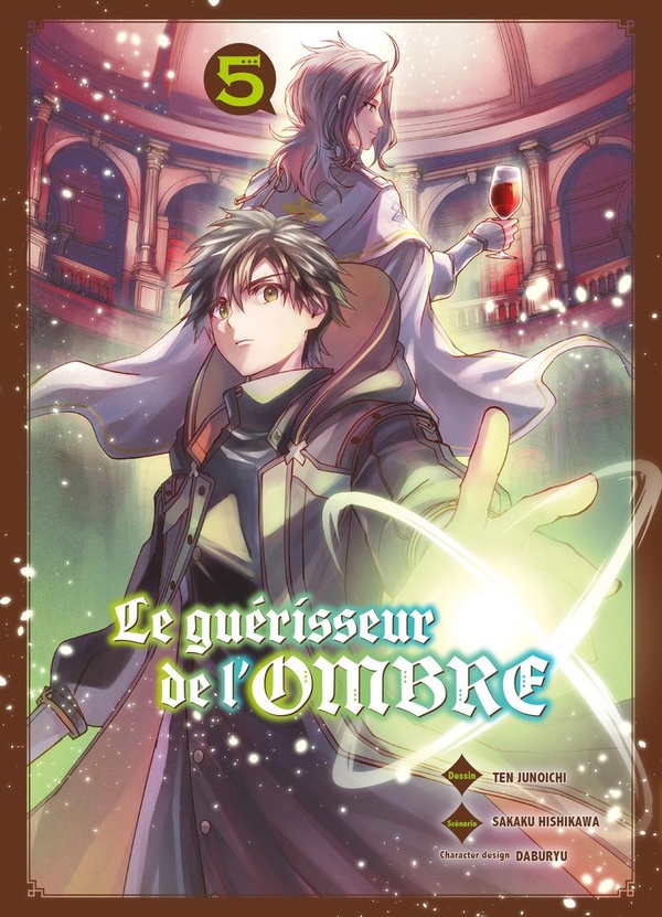 Le guérisseur de l'ombre. Vol. 5