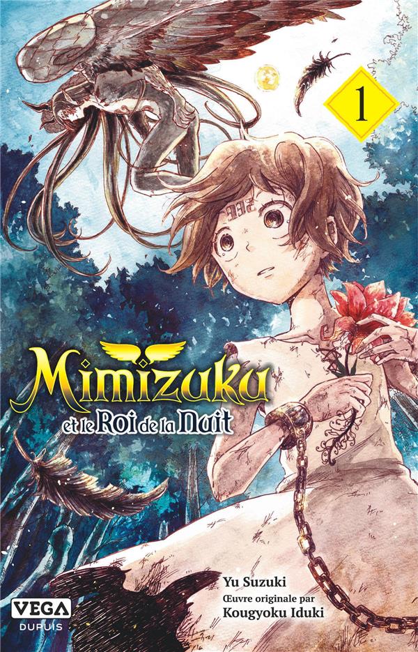 Mimizuku et le roi de la nuit Tome 1