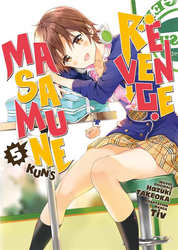 Masamune-kun's revenge Tome 5