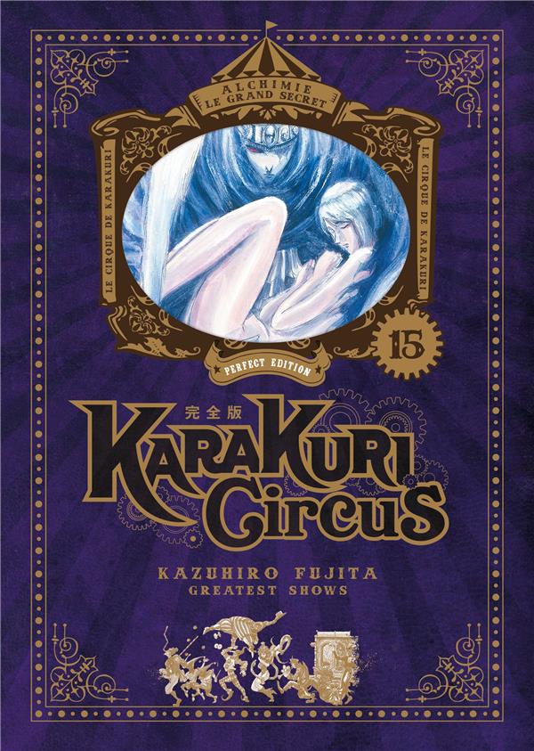 Karakuri circus - perfect edition Tome 15