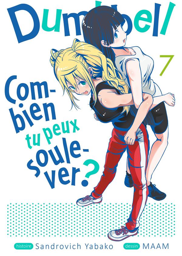 Dumbbell: combien tu peux soulever? Tome 7