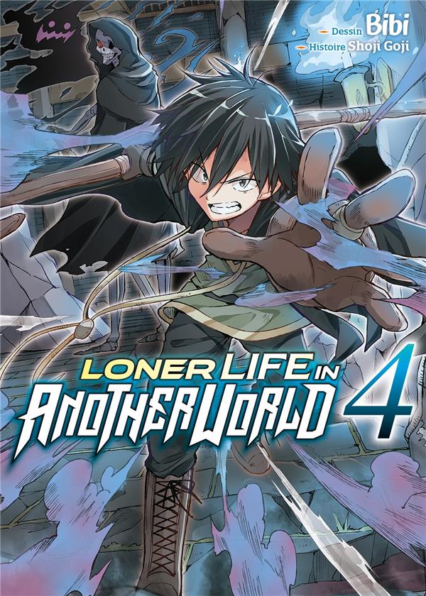 Loner life in another world Tome 4