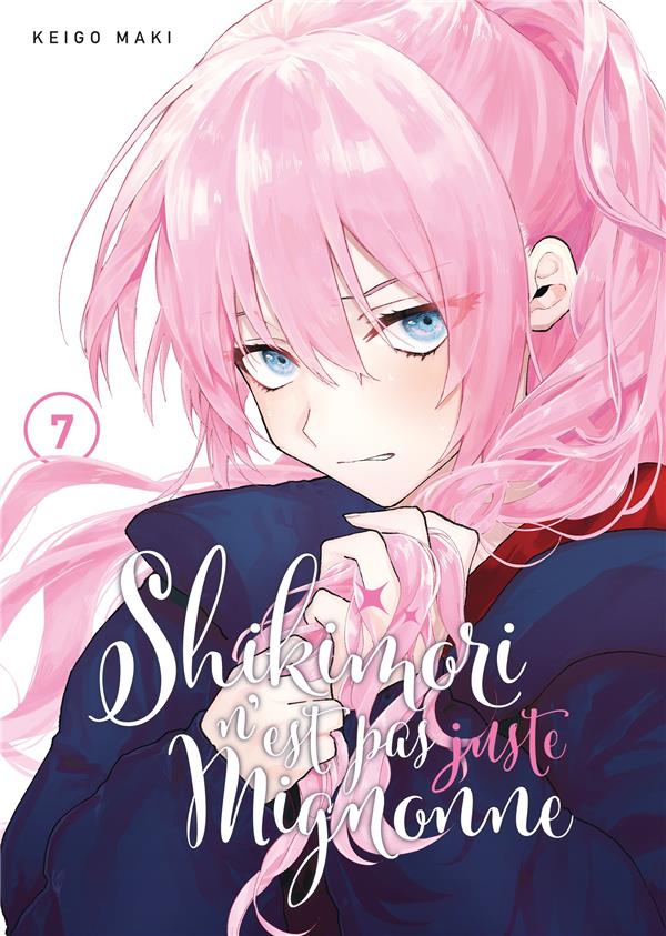 Shikimori n'est pas juste mignonne Tome 7