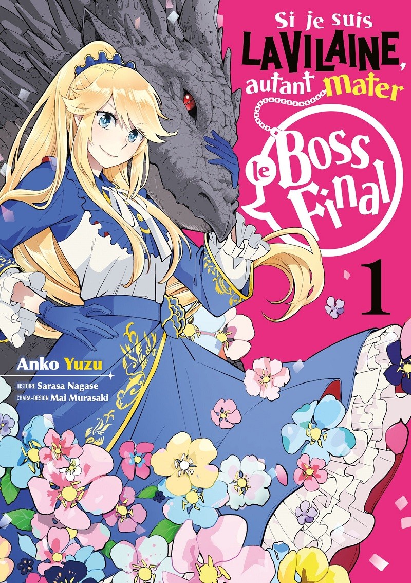 Si je suis la vilaine, autant mater le boss final Tome 1