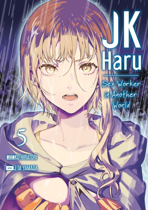 JK Haru - sex worker in another world Tome 5: JK Haru: Sex Worker in Another World - Tome 5