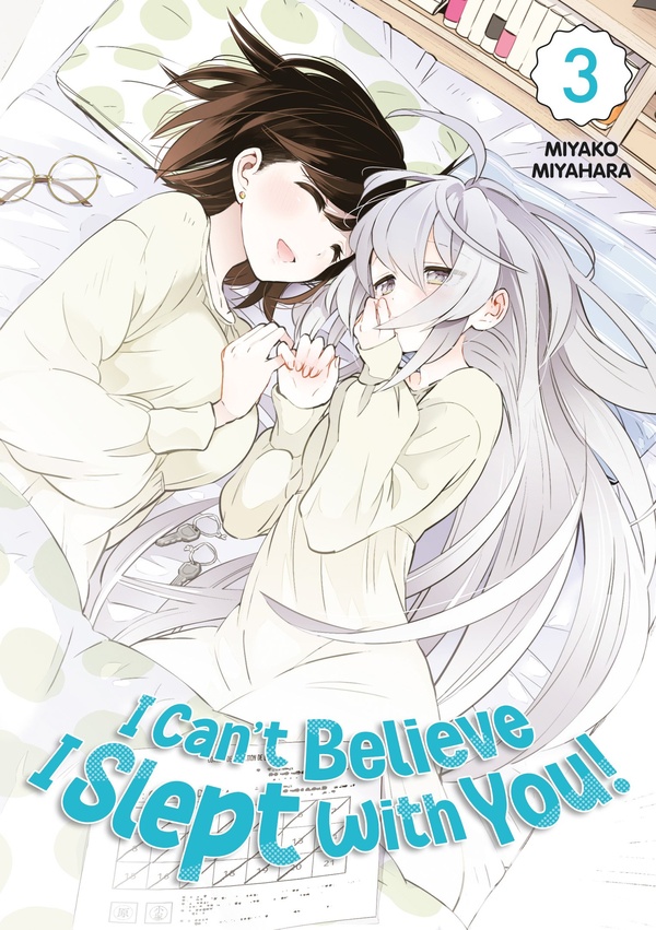 I can't believe I slept with you! Tome 3