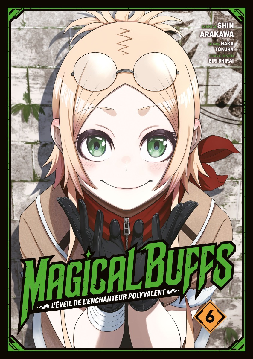 Magical Buffs: L'éveil de l'enchanteur polyvalent - Tome 06