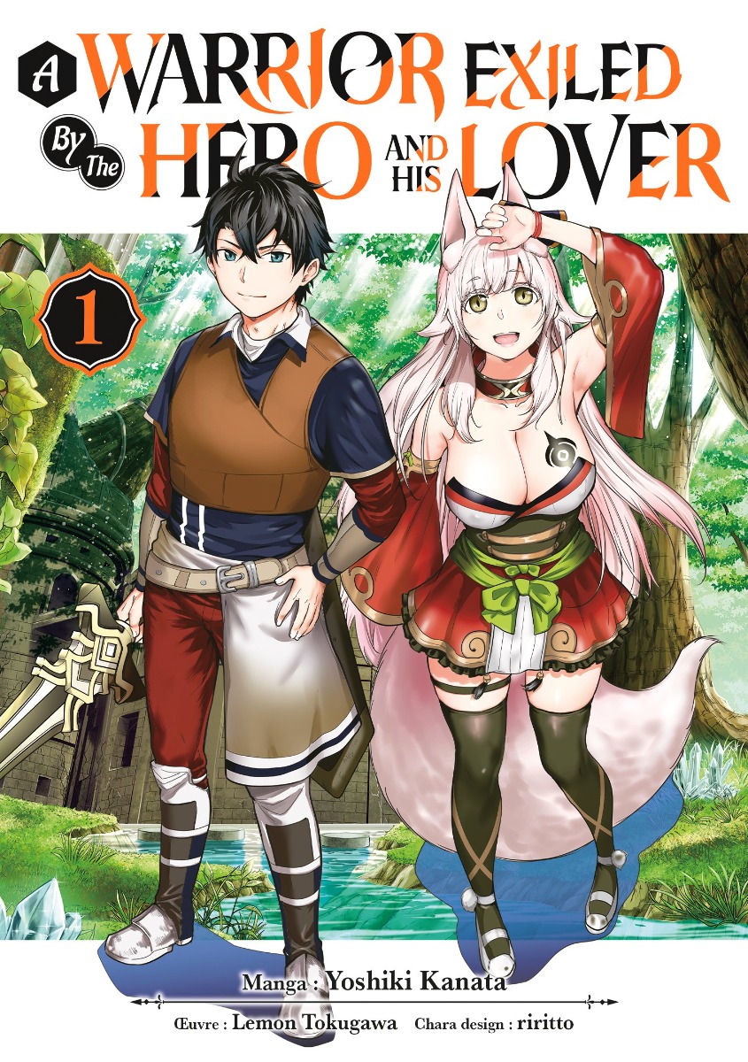 A warrior exiled by the hero and his lover Tome 1