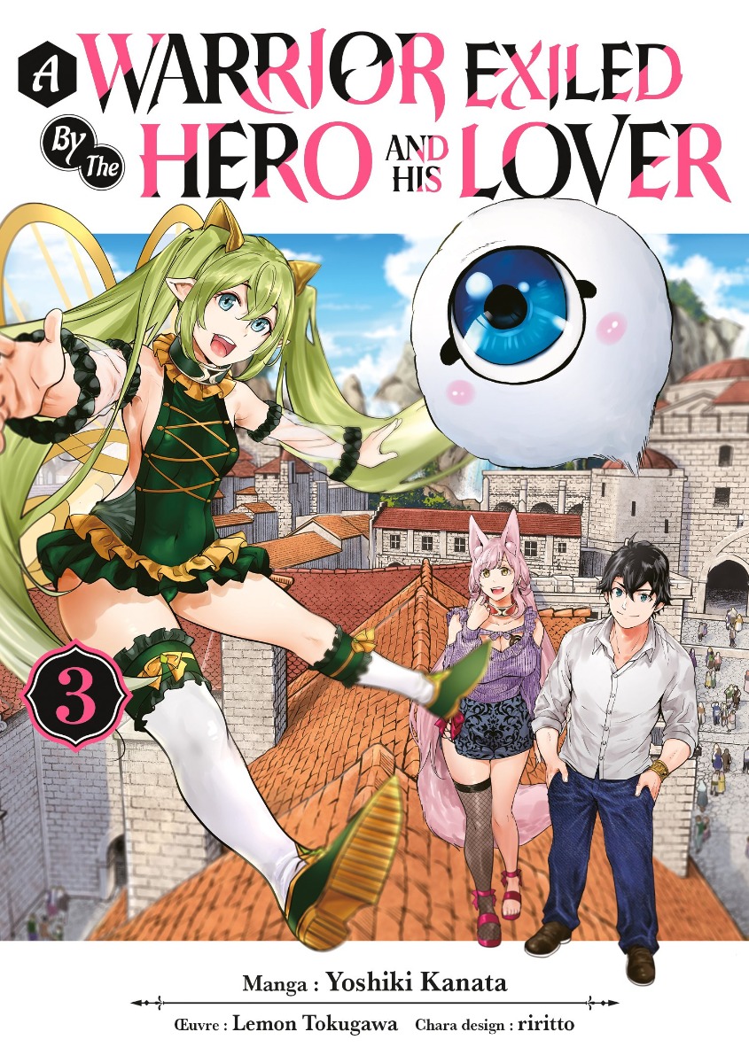 A warrior exiled by the hero and his lover Tome 3