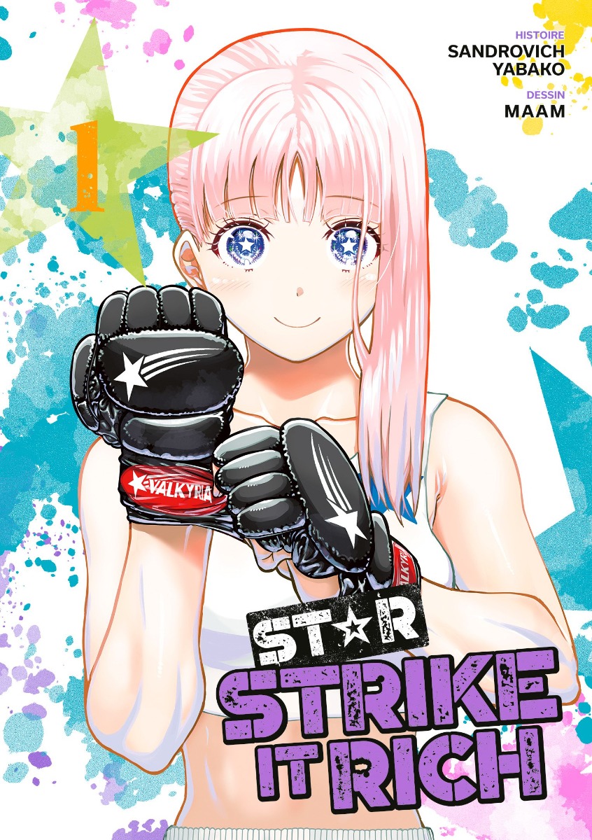 Star - Strike it rich tome 1