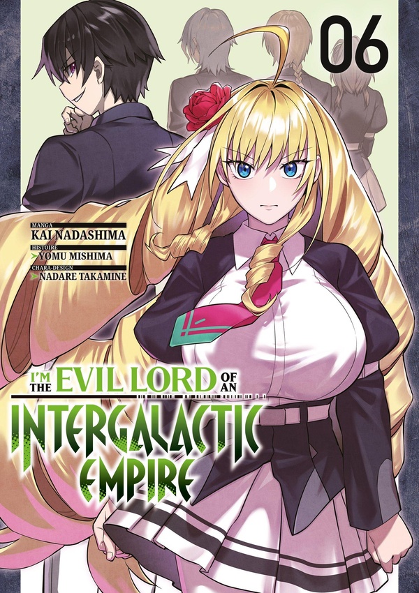 I'm the evil lord of an intergalactic empire Tome 6