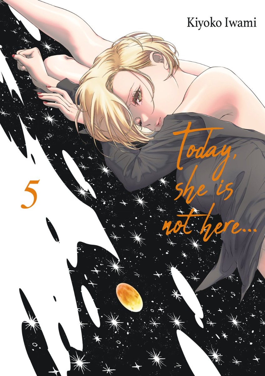 Today, she is not here... tome 5