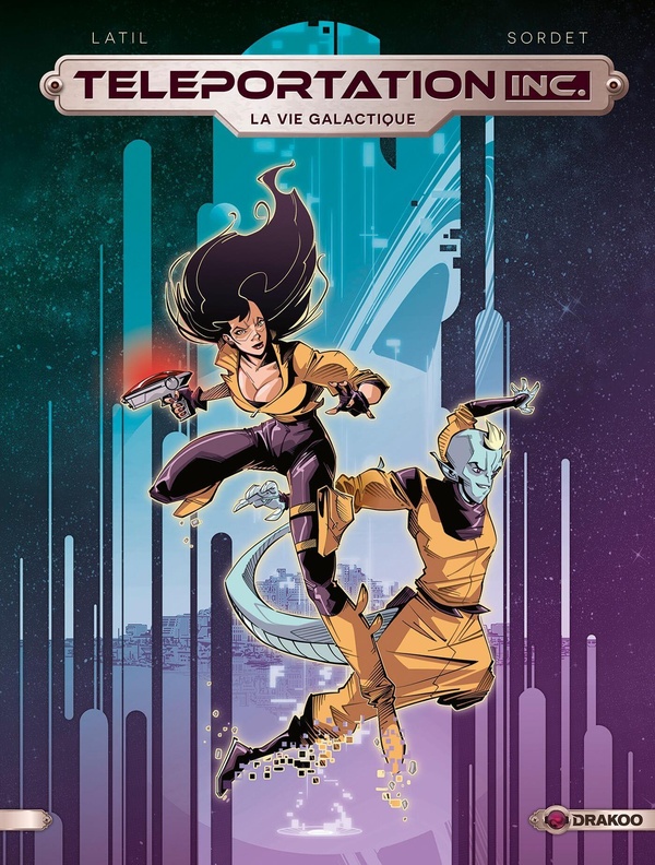 Teleportation inc Tome 2: la vie galactique