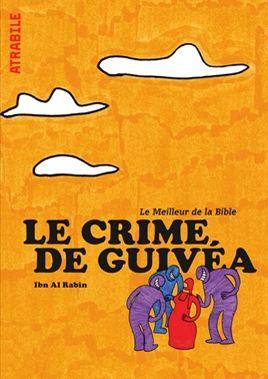 Le Crime de Guivea: Le meilleur de la Bible