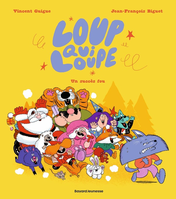Loup qui loupe, Tome 01 - Un succès fou